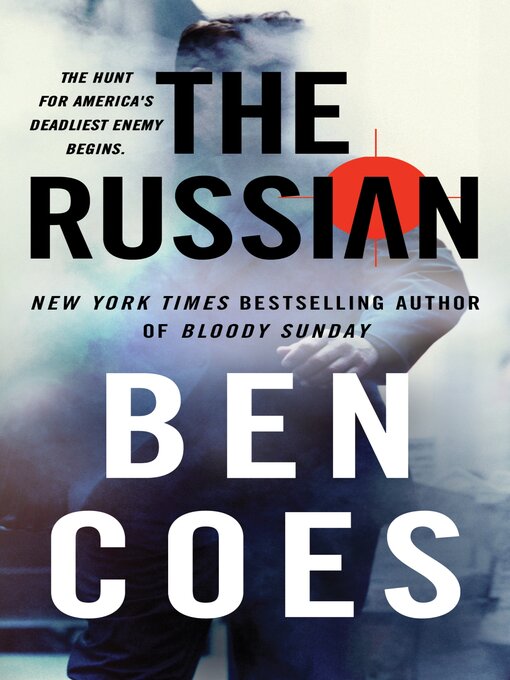 Title details for The Russian by Ben Coes - Available